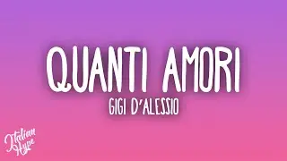 Gigi D'Alessio - Quanti Amori