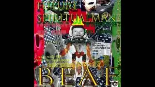 futurespiritualman - BEAF (2021) (tracks 111-115, 117-120)