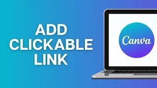 How to Add Clickable Link in Canva PDF