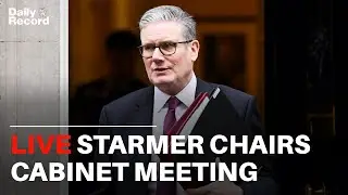 LIVE | Prime Minister Keir Starmer chairs Cabinet meeting ahead of China trip