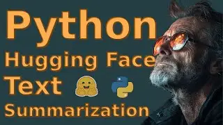 🚀 Python Power: Text Summarization with Python and Hugging Face Transformers 🤖 🤗