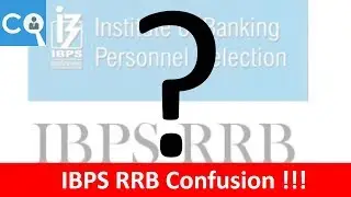 IBPS RRB  2017 Notification Confusion
