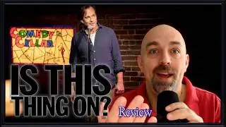 Is This Thing On? - Movie Review
