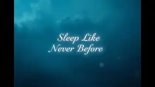 Dreamscape Music for Sleep | Soothing Sounds to Calm Your Mind and Body
