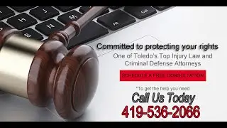 Experienced Misdemeanor Defense Attorney Toledo OH