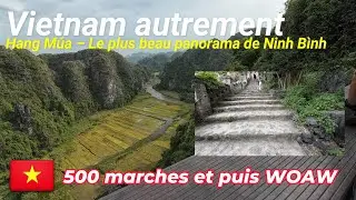 Vietnam autrement #06 | Hang Múa - Le plus beau panorama de Ninh Bình