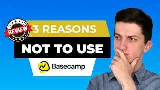 Basecamp Review - 3 Reasons Why You Shouldn't Use Basecamp - Walktrough, Top Features, Pros & Cons