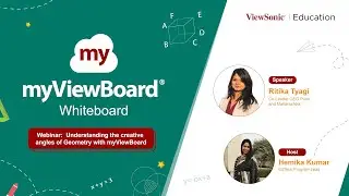 Understanding the creative angles of Geometry with myViewBoard