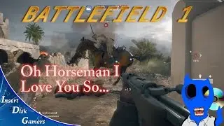 Battlefield 1 - Horseman Rage