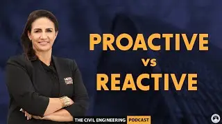Growing Your Civil Engineering Firm | Be Proactive, NOT Reactive