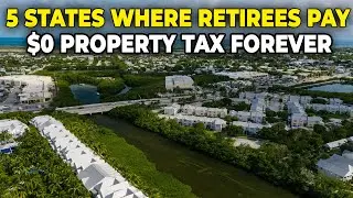 These 5 States Where Retirees Pay $0 Property Tax Forever