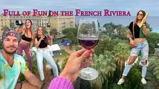 Full of Fun on the French Riviera! (Sunsets & Sailing & Everything NICE)