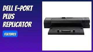 REVIEW (2025): Dell E-Port Plus Replicator. Features.