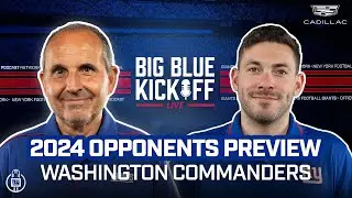 2024 Opponents Preview: Washington Commanders | Big Blue Kickoff Live | New York Giants