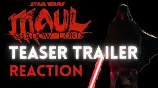 REACTION - Star Wars MAUL: Shadow Lord TEASER TRAILER! #starwars #darthmaul #trailerreaction