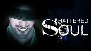 Shattered Soul FInal V4 Trailer Media landscape