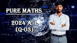 2024 - Pure Maths (Q-3) - සංකීර්ණ සංඛ්&zwj;යා