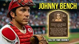 JOHNNY BENCH MLB CAREER HIGHLIGHTS JOHNNY BENCH MLB HALL OF FAME CAREER
