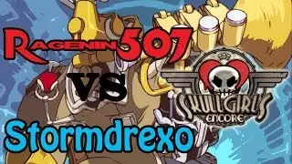 skull girls encore (ragenin507 vs stormdrexo) best fights P:1