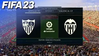FIFA 23 - Sevilla FC vs. Valencia CF @ Ram&oacute;n S&aacute;nchez-Pizju&aacute;n