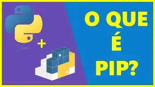 O que é PIP em Python? - 