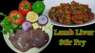 Lamb Liver Stir Fry Recipe || Kebda Recipe || Arabic Kibdah Recipe || Mutton Liver Stir Fry Recipe