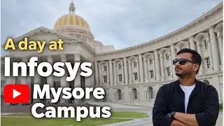 Один день в кампусе Infosys в Майсуре | Экскурсия по кампусу | Целый день обучения в Infosys в Ма...
