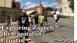 Exploring Zagreb the capital of Croatia 🇭🇷