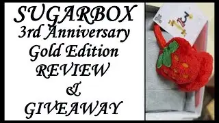 Sugarbox 3rd Anniversary Gold Edition 2018 | Giveaway Results | Unboxing & Overview | Fat to Fab