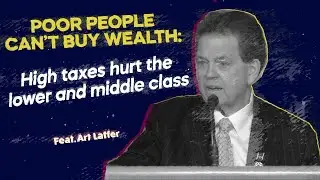 POOR PEOPLE CAN&rsquo;T BUY WEALTH: High taxes hurt the lower and middle class
