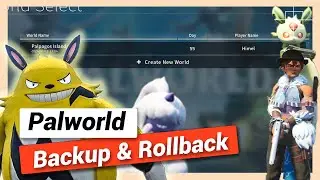 Backup Save Files and Rollback | Palworld Gameplay Guide