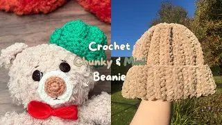 Chunky and Mini Crochet Beanie Tutorial 🧶 // Quick & Easy Crochet Project