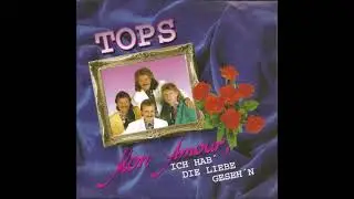 Tops  -  Mon amour, ich hab die Liebe geseh´n  1992