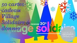 Je donne 50 cartes-cadeaux Village Solidaire d'un valeur de 30$ chacune, voici la proc&eacute;dure &agrave; suivre
