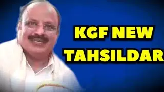 KGF NEW TAHSILDAR TOOK CHARGE TODAY...