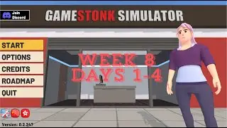 Gamestonk Simulator: Gone Rogue Week 8 days 1-4 (sleepy Lumie this time) + something exciting