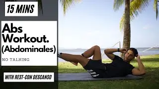ABS WORKOUT ROUTINE (WITH REST)/ RUTINA DE ENTRENAMIENTO DE ABDOMINALES (CON DESCANSO)