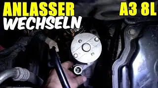 AUDI A3 8L ANLASSER WECHSELN / TAUSCHEN TUTORIAL / ANLEITUNG