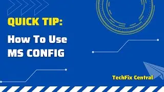 How To Use MSCONFIG to troubleshoot an issue