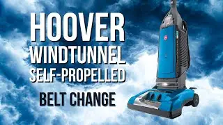Hoover Windtunnel Self-Propelled - Belt Change!