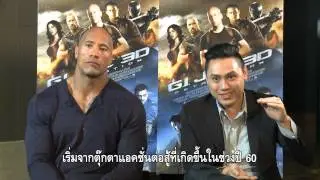 G.I.JOE RETALIATION 3 D THE ROCK & JON M CHU THAILAND EXCLUSIVE INTERVIEW