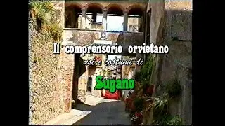 Il Comprensorio Orvietano, usi e costumi SUGANO (tr)