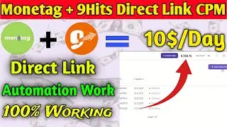 Monetag + 9Hits Automation Work | Monetag Direct Link Earning Trick 2024 💥 | Direct Link CPM Work