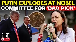 LIVE: Putin Unleashes Fury, Calls Nobel Peace Prize A &lsquo;Sham&rsquo; | Donald Trump | Russia | Maria Machado