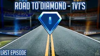 RLSS | Road to Diamond in 1v1 | Last Episode - WE DID IT | No Commentary