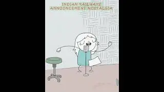 Indian Railway announcement nostalgia! #animatedshorts #indianrailway