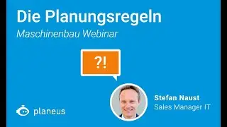 Tipps f&uuml;r den Maschinenbau: Planungsregeln richtig anwenden (2/5) - planeus Academy