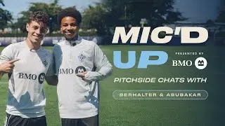 Pitchside Chats with Berhalter & Abubakar🎙️Presented by BMO | Vancouver Whitecaps FC