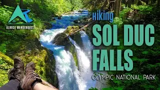 Sol Duc Falls Hike | Triple Waterfall | Olympic National Park | Washington