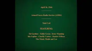 26 апреля 1944 г. &mdash; AFRS &mdash; Почтовый вызов